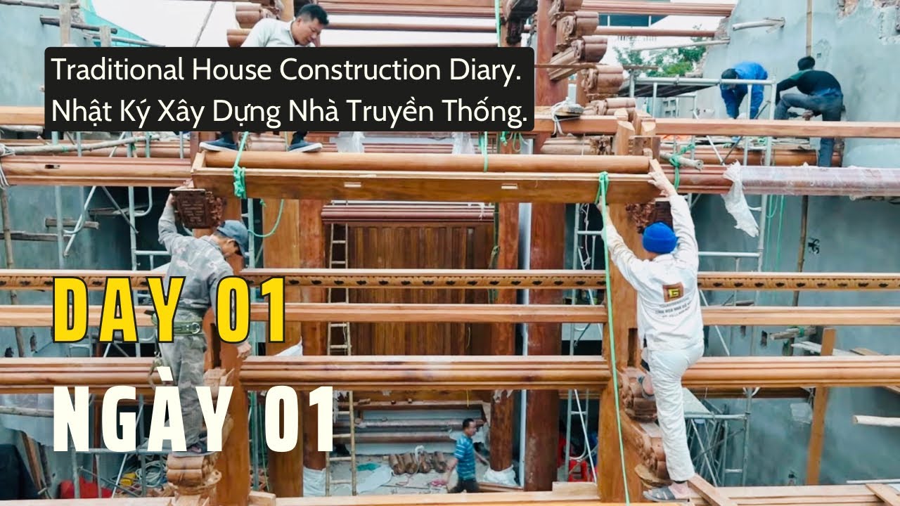 Xây dựng nhà gỗ truyền thống Việt Nam - #01