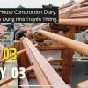 Xây dựng nhà gỗ truyền thống Việt Nam - #03