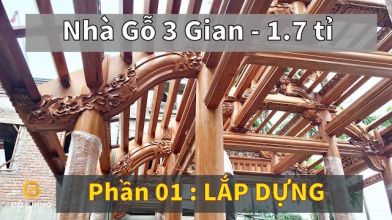 Lắp dựng Nhà Gỗ 3 Gian Đẹp, Lim Nam Phi trị giá 1.7 tỉ